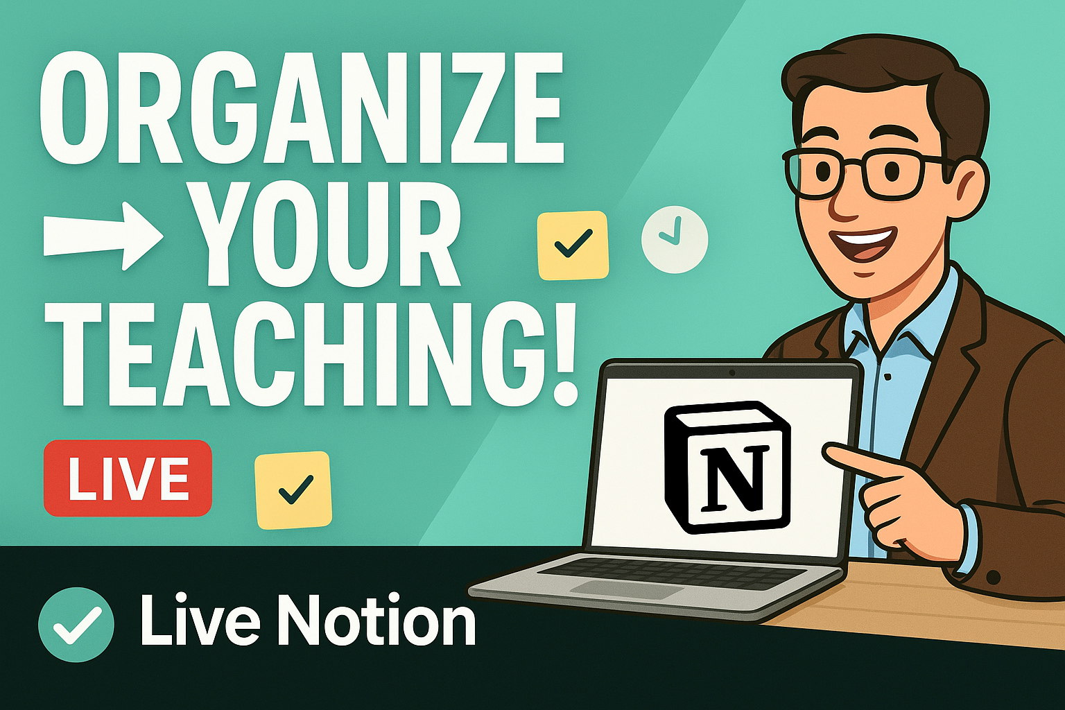 How to Use Notion to Streamline Your Online Teaching Business: A Step-by-Step Workshop