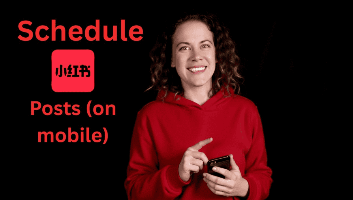 How to Schedule Xiaohongshu (Red Note / Red Book) Posts on Your Phone