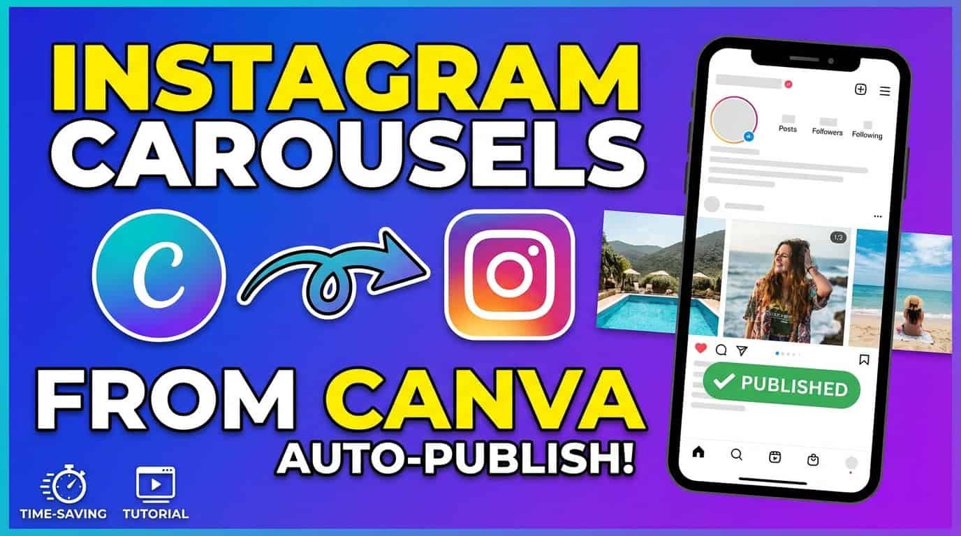How to Auto-Publish Instagram Carousels From Canva